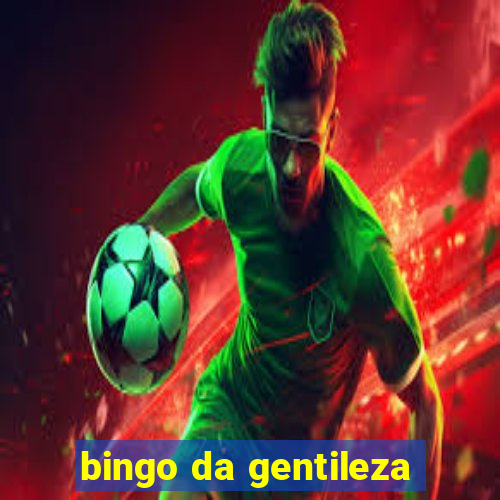 bingo da gentileza